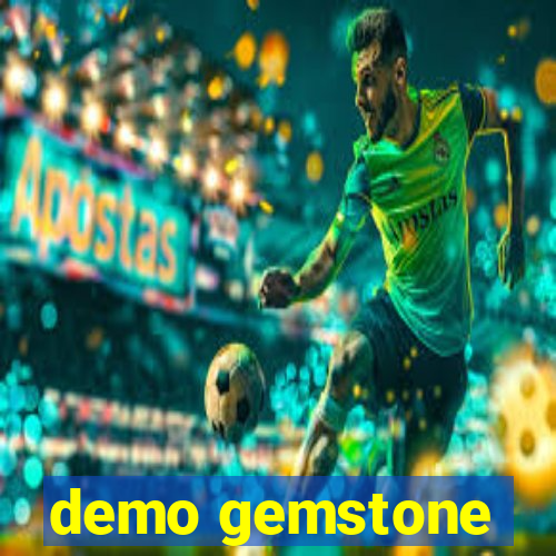 demo gemstone